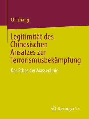 cover image of Legitimität des Chinesischen Ansatzes zur Terrorismusbekämpfung